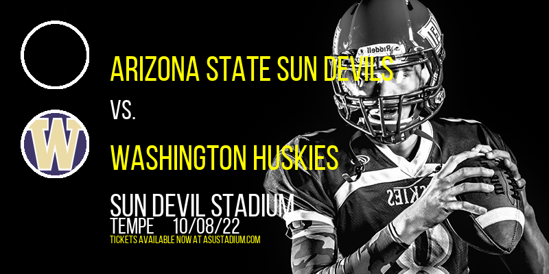 Arizona State Sun Devils vs. Washington Huskies at Sun Devil Stadium