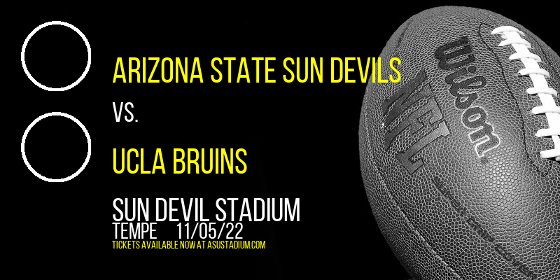 Arizona State Sun Devils vs. UCLA Bruins at Sun Devil Stadium