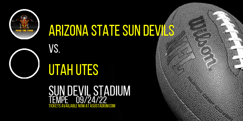Arizona State Sun Devils vs. Utah Utes at Sun Devil Stadium