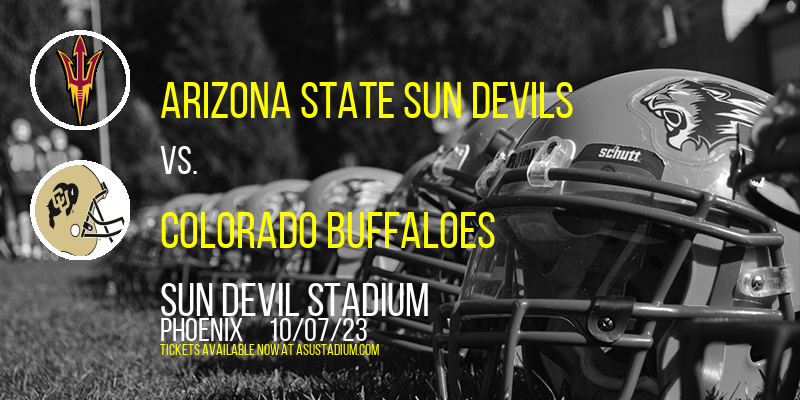 Arizona State Sun Devils vs. Colorado Buffaloes at Sun Devil Stadium