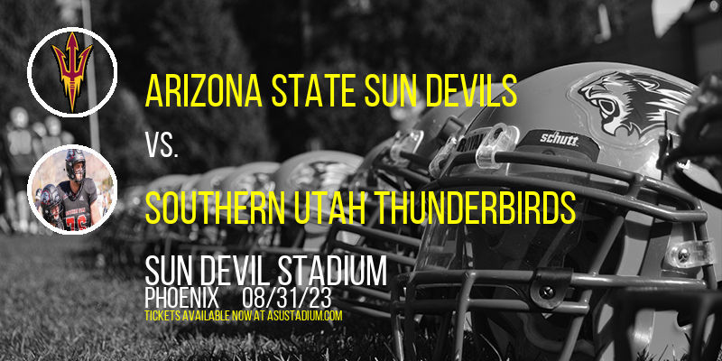 Arizona State Sun Devils vs. Southern Utah Thunderbirds at Sun Devil Stadium