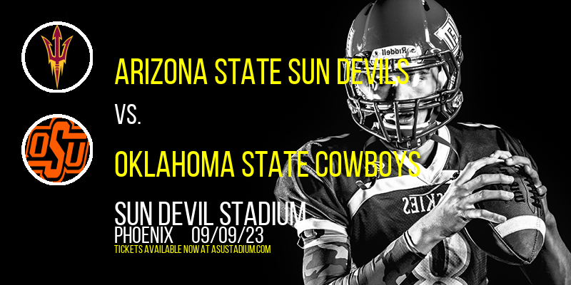 Arizona State Sun Devils vs. Oklahoma State Cowboys at Sun Devil Stadium